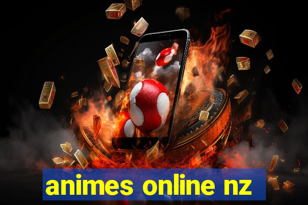 animes online nz
